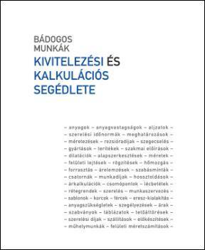 Bádogos munkák kivitelezési és kalkulációs segédlete